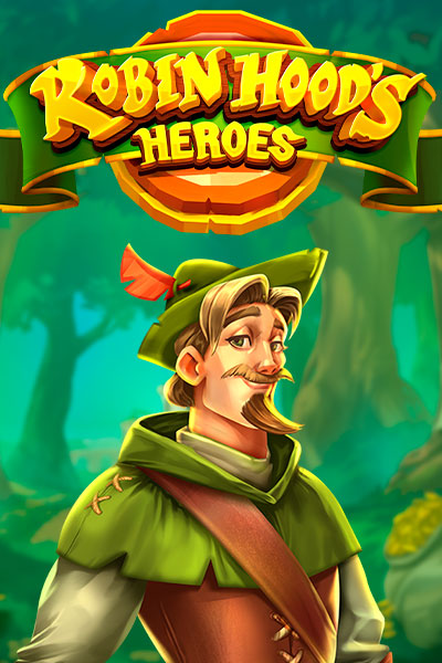 Robin Hood’s Heroes